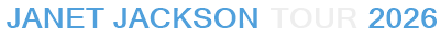 Janet Jackson Tour 2026